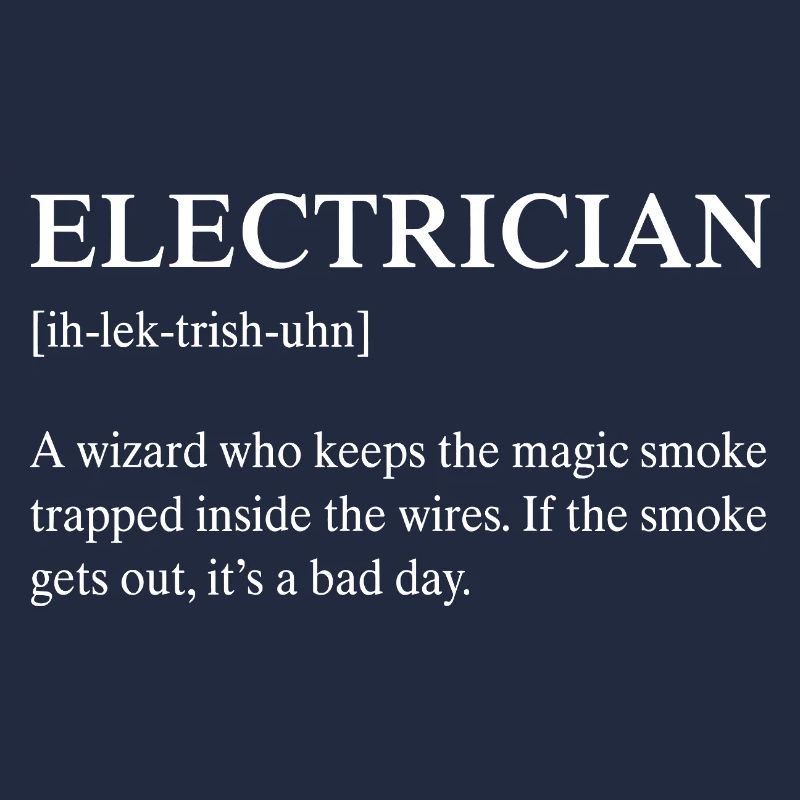 Funny Electrician Technical Meaning Description