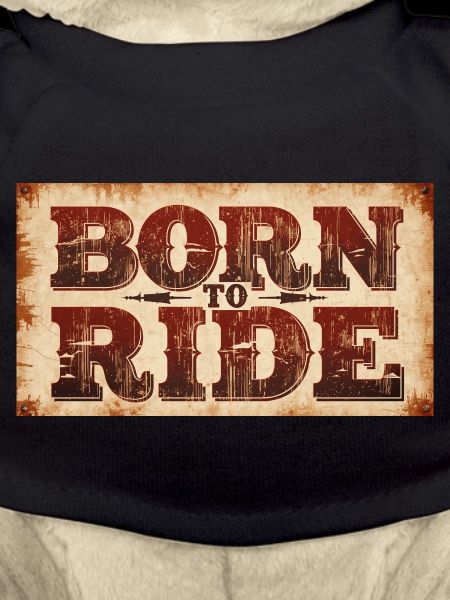 Born to ride