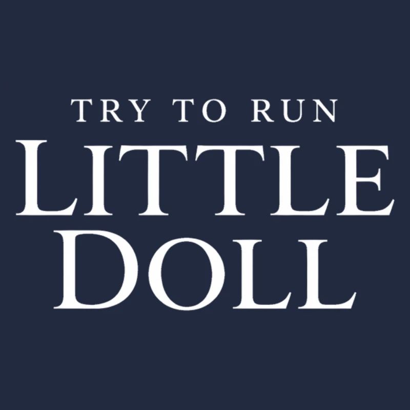 Try to run little doll