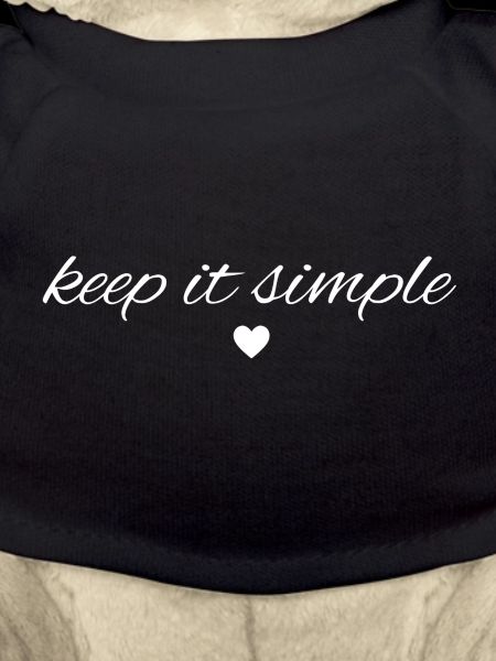Keep it simple