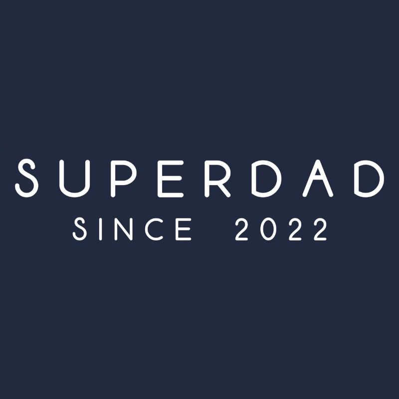 Superdad Père Papa since 2022 Sort