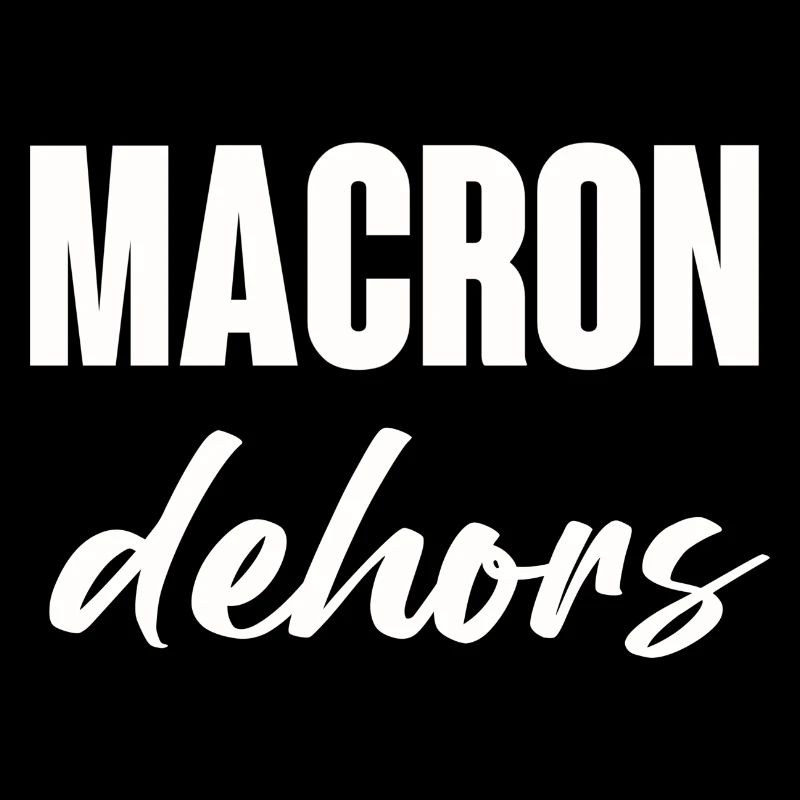 Macron dehors