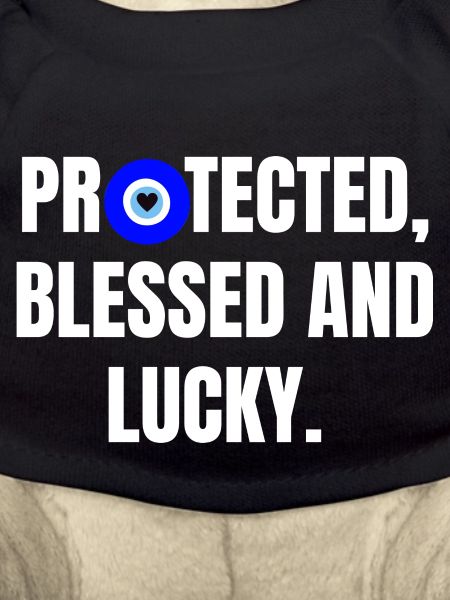 Protected and lucky