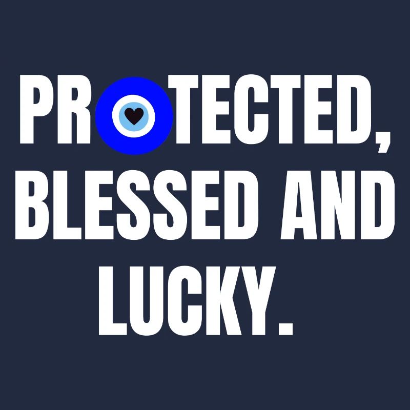 Protected and lucky