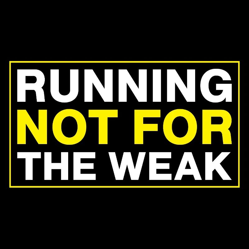Running Not For The Weak Marathon Runner