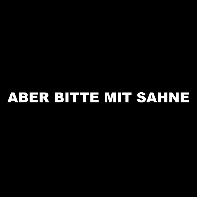 aber bitte mit sahne
