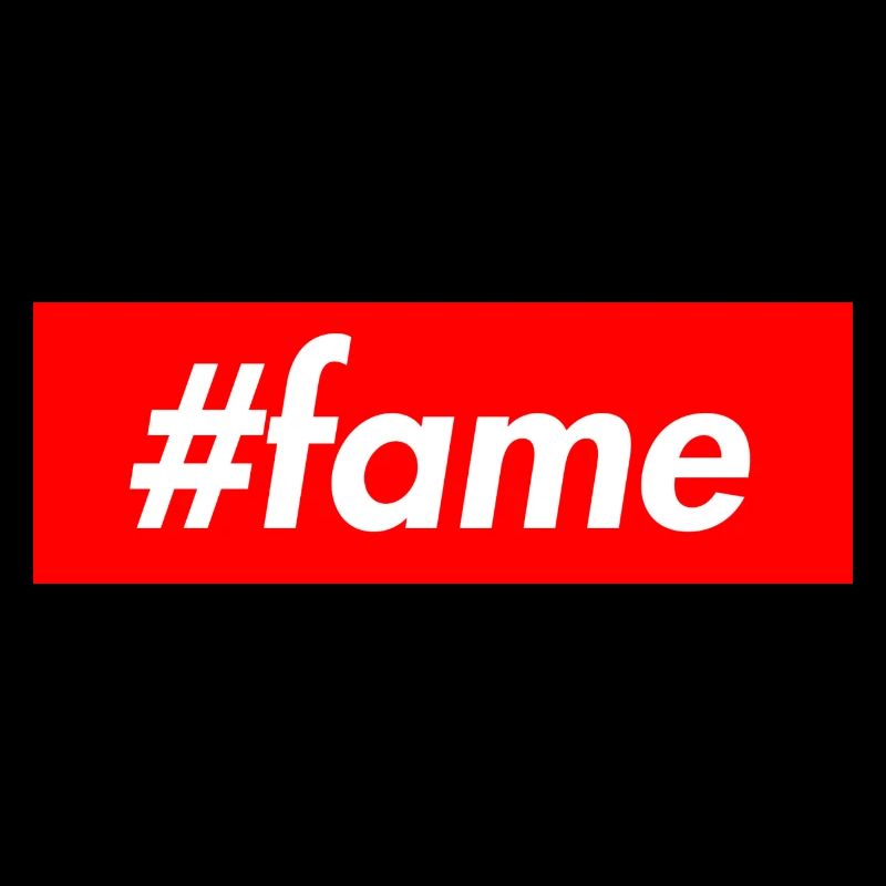#fame