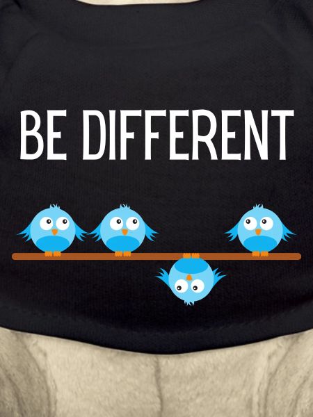 Be different Bird Birds