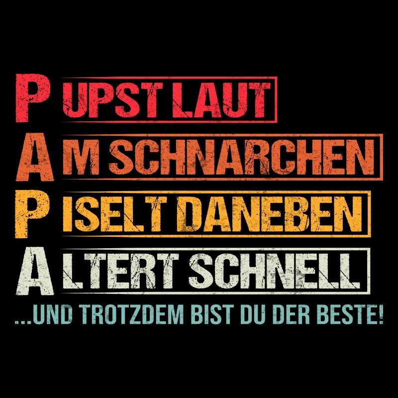 Papa... und trotzdem bist du der Beste!