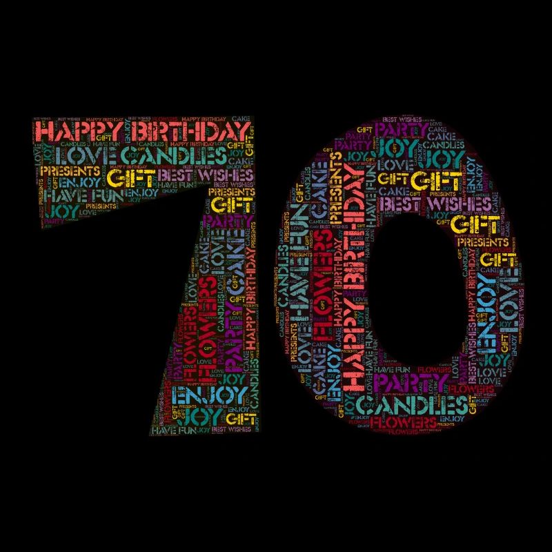 Joyeux anniversaire - 70 ans