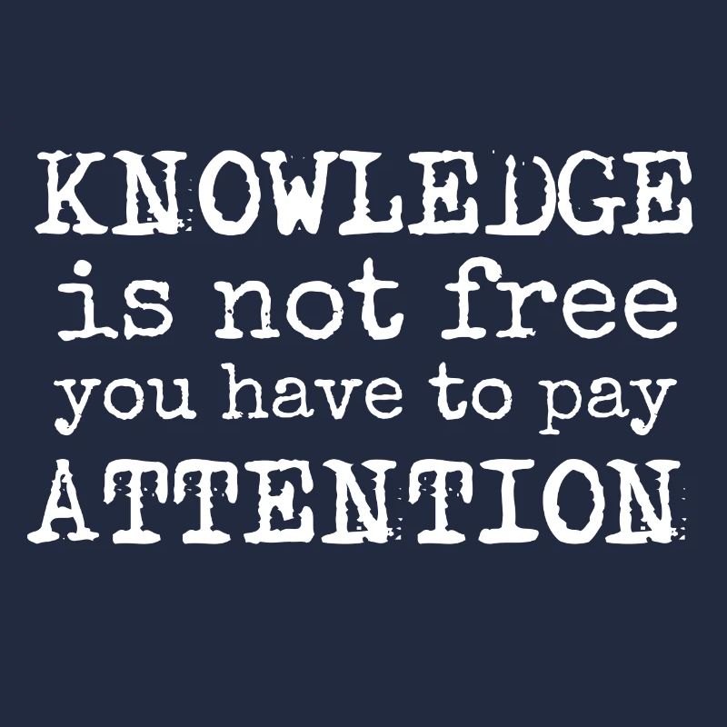 Knowledge is not free