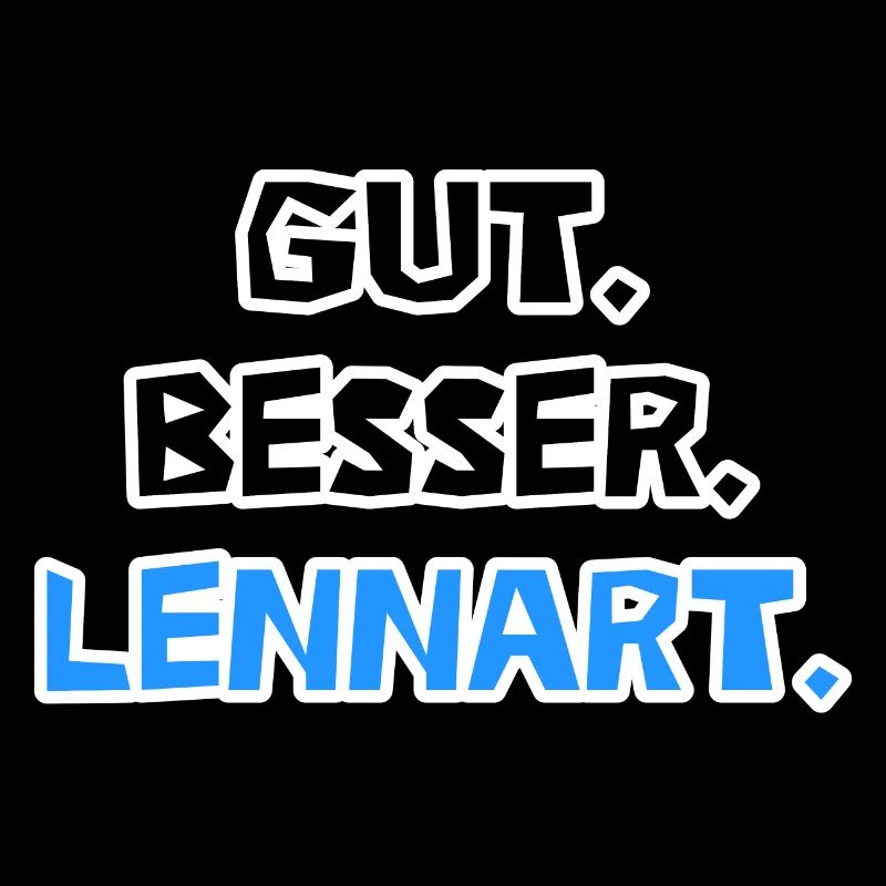 Gut. Besser. Lennart.