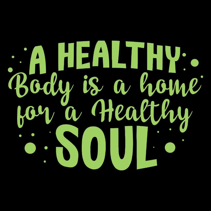 A Healthy Body is a Home