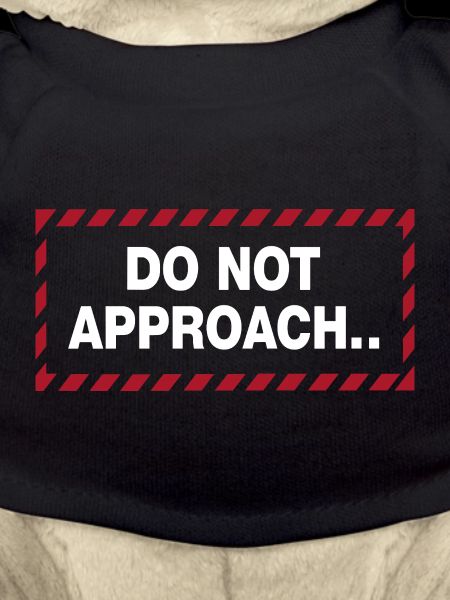 Do Not Approach Warnung Abstand Statement