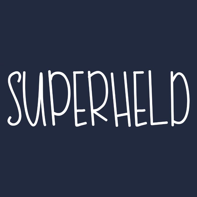 Superheld Spruch Schrift