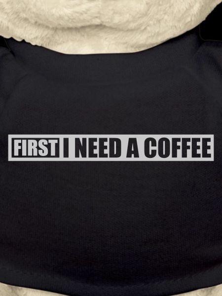 Fist I need Coffee