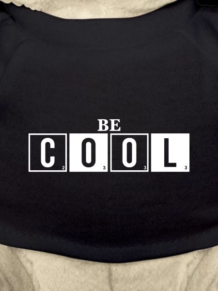 Be Cool - Sei Cool Spruch