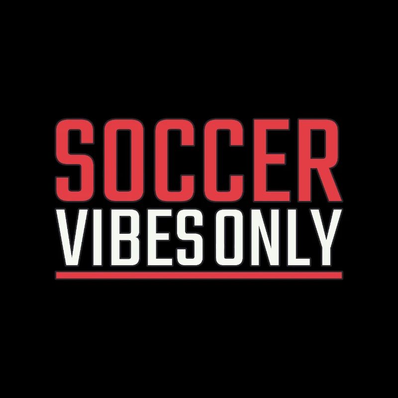 Fußball Soccer vibes only