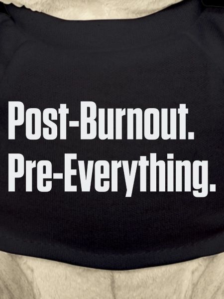 Post-Burnout, vor allem