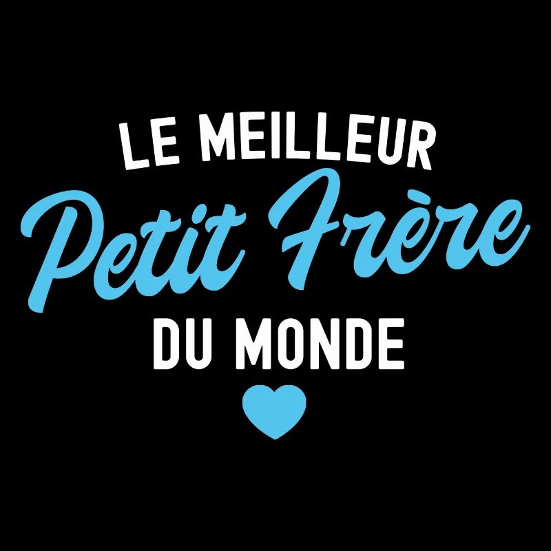 le meilleur petit frère du monde