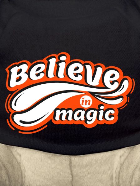 Believe in magic