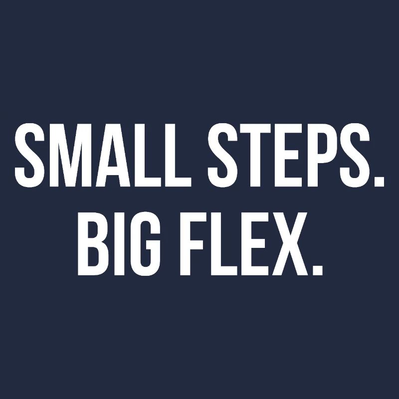 SMALL STEPS.BIG FLEX. | Greyline Official