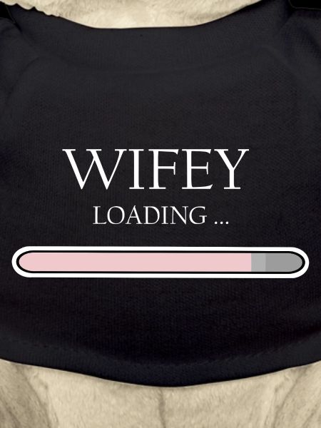Wifey Loading Progress, Engagement & Wedding