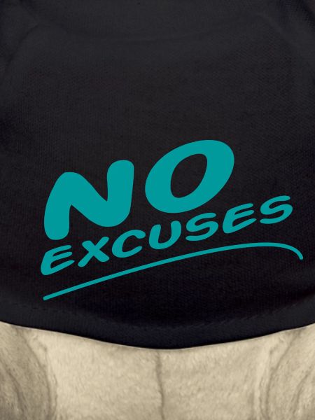 No Excuse