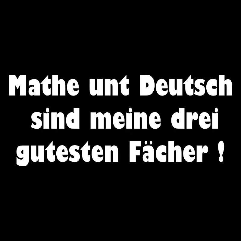 Mathe unt Deutsch ;-)