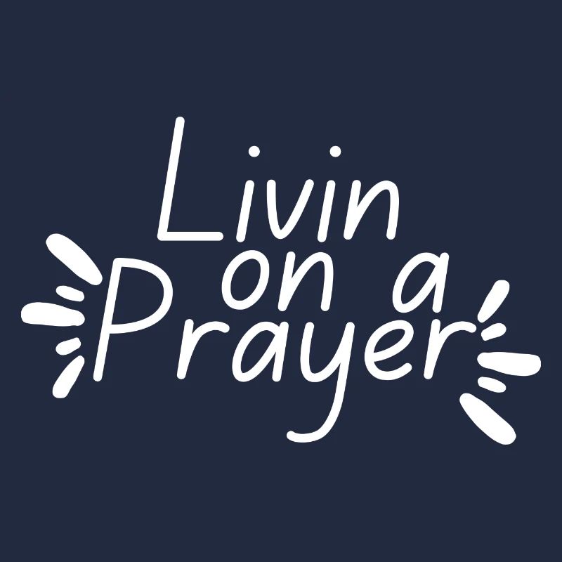 Livin On a Prayer