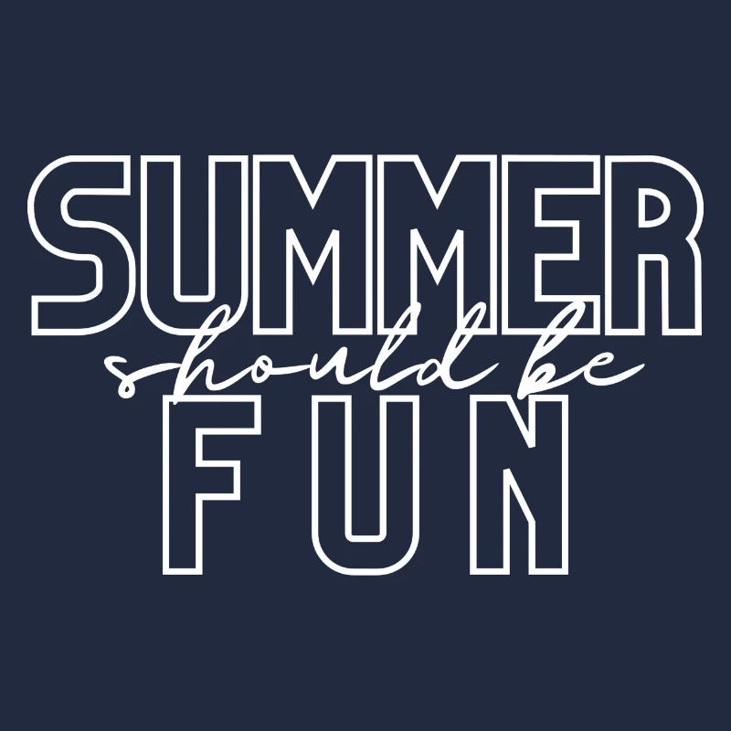Summer should be fun
