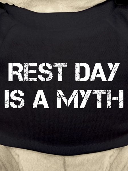 Rest Day Is a Myth