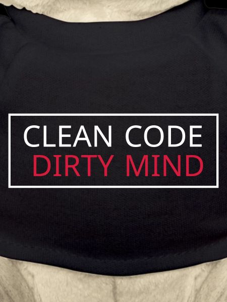 Clean Code – Dirty Mind