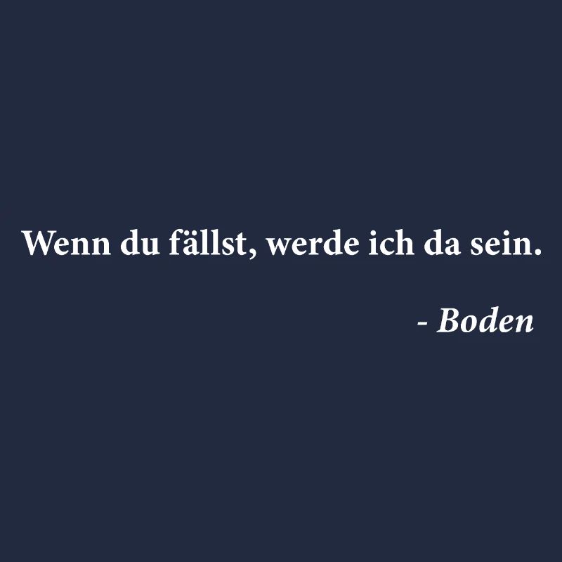 Ich werde da sein witziger Spruch
