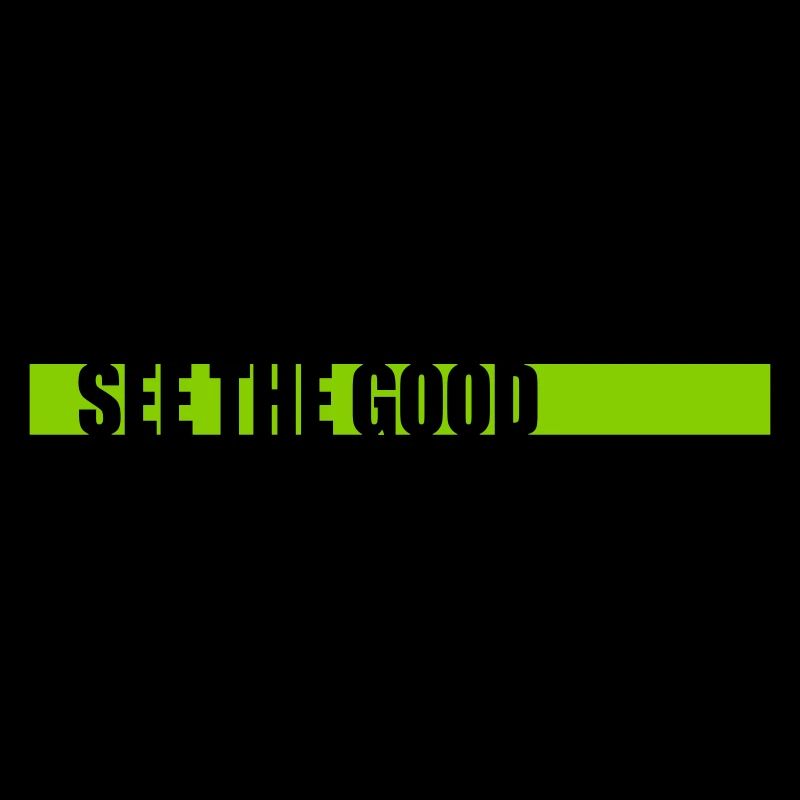 see the good Zitat