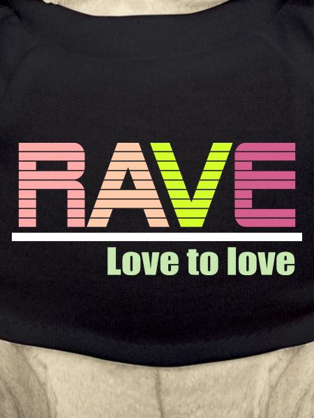 Rave love to love