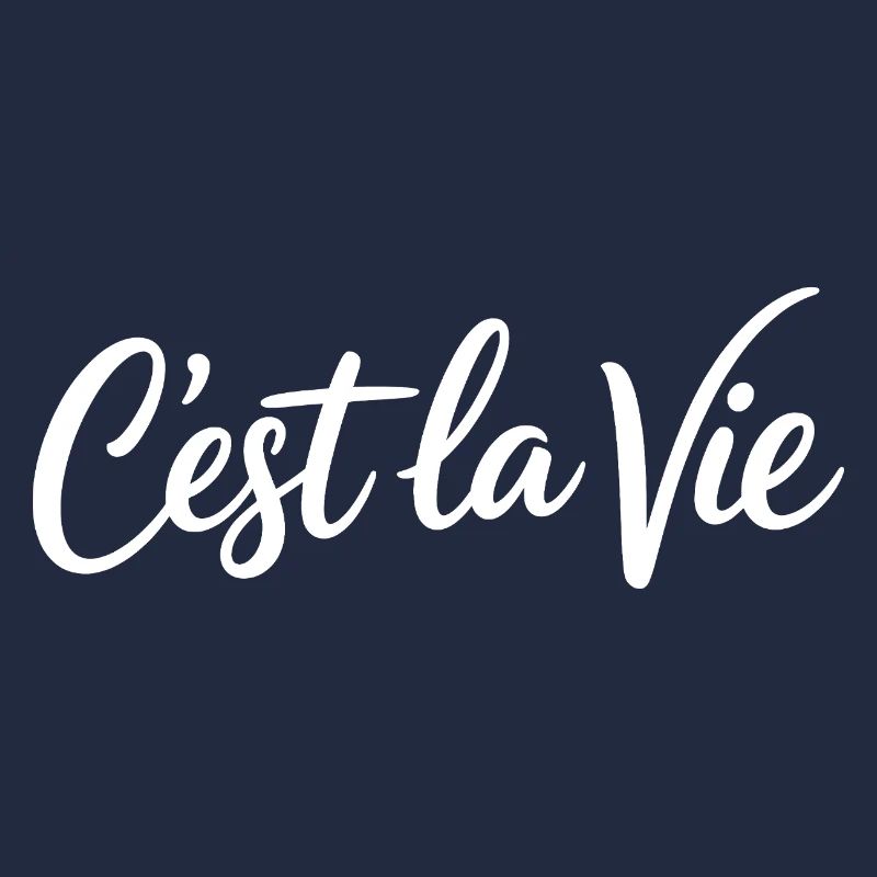 Cest la Vie Statement