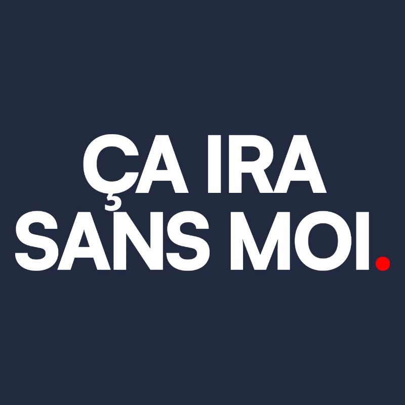 Ça ira sans moi