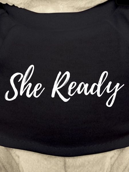 She Ready