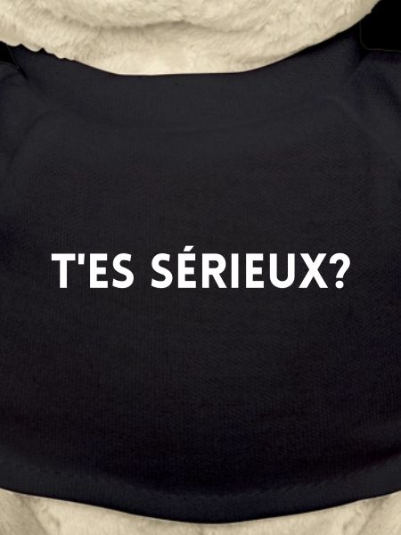 t'es sérieux. cadeau humour expression