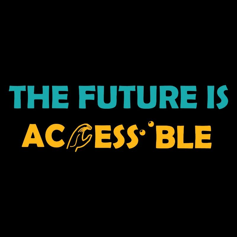 The Future Is Accessible ASL Sign Language Braille