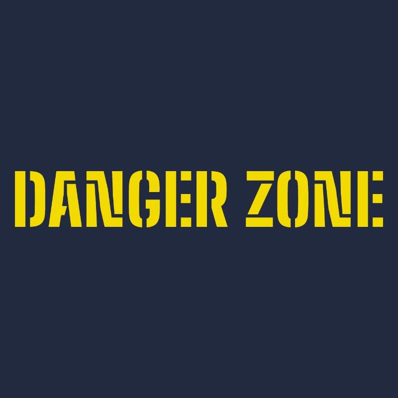 DANGER ZONE