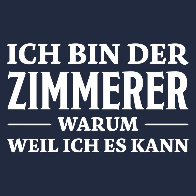 Zimmerer Spruch Zimmermann Witz Zimmerer Geschenk