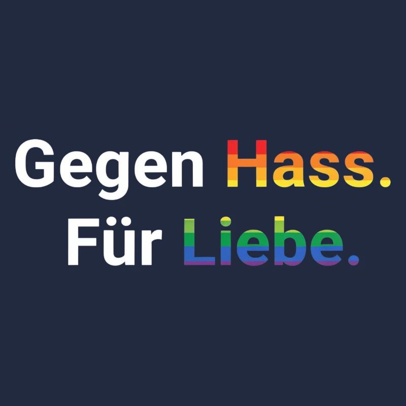 Liebe statt Hass Spruch Frieden Statement