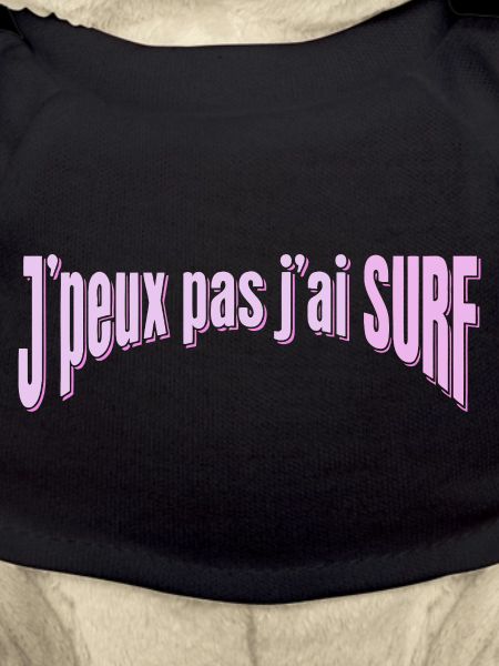 J’peux pas j’ai Surf