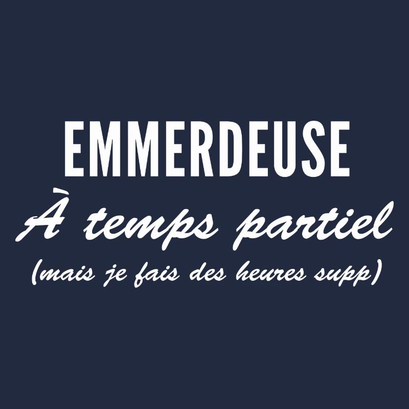 Emmerdeuse à temps partiel