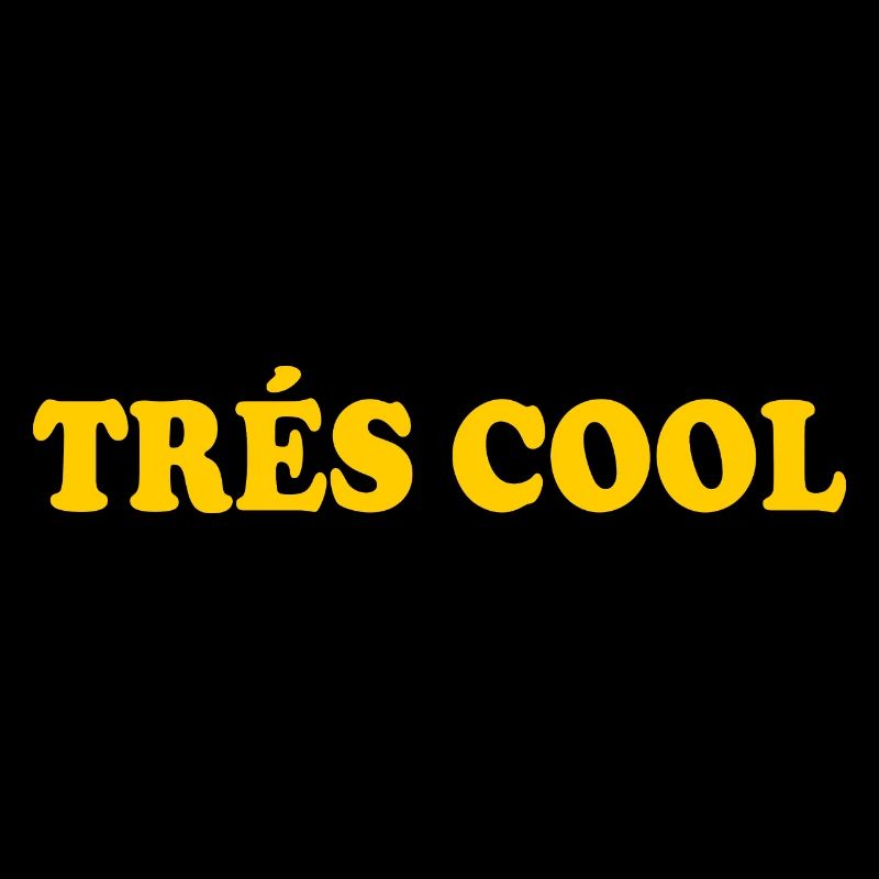 Trés cool