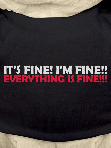 everything is fine quote