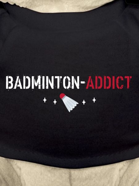 Badminton addict