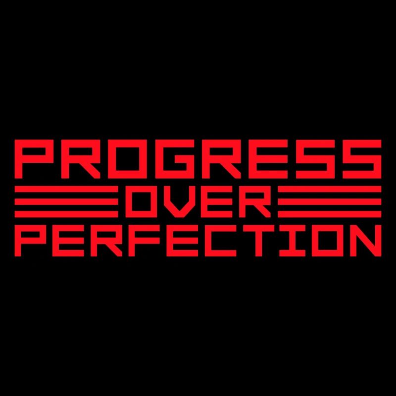 Le progrès au-dessus de la perfection Motivation Mentalité
